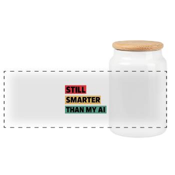 Still Smarter Than My AI – Funny Tech Quote Design - Panoramic Cookie Jar with Wooden Lid - white - Front