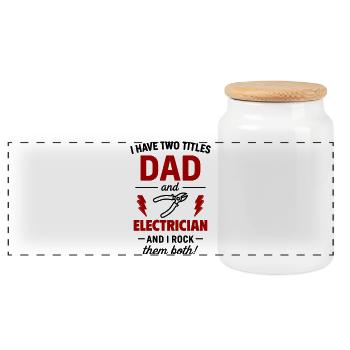 Dad and Electrician – I Rock Both Titles - Panoramic Cookie Jar with Wooden Lid - white - Front