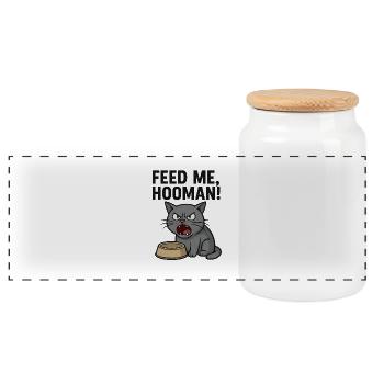 Feed me, HOOMAN! - Panoramic Cookie Jar with Wooden Lid - white - Front