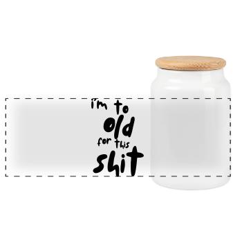 Je suis trop vieux pour cette merde ! # - Boîte à biscuits avec couvercle en bois - blanc - Devant