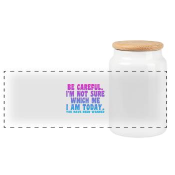Be Careful I'm Not Sure Which Me I Am Today - Panoramic Cookie Jar with Wooden Lid - white - Front