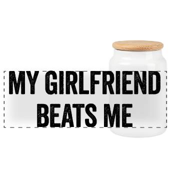 My girlfriend bangs me Funny sarcastic M - Panoramic Cookie Jar with Wooden Lid - white - Front