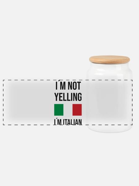 I ́m not yelling i ́m italian - Panoramic Cookie Jar with Wooden Lid - white