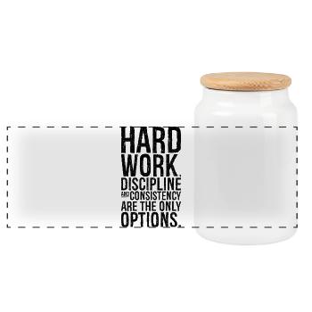hard work discipline and consistency are the on - Panoramic Cookie Jar with Wooden Lid - white - Front