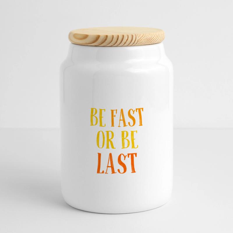 Be fast or be last - Sei schnell oder sei Letzter Panorama Keksdose mit Holzdeckel