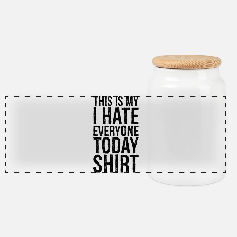 this is my I hate everyone today funny shirt - Boîte à biscuits avec couvercle en bois - blanc