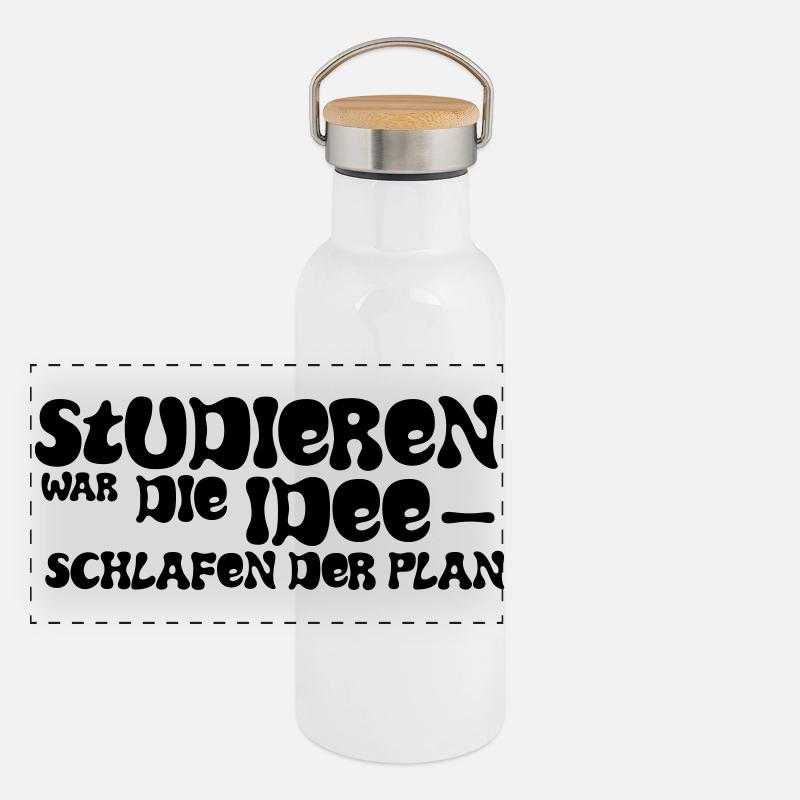 Studieren war die Idee – Schlafen der Plan - Panorama Thermosflasche mit Bambusdeckel - Weiß