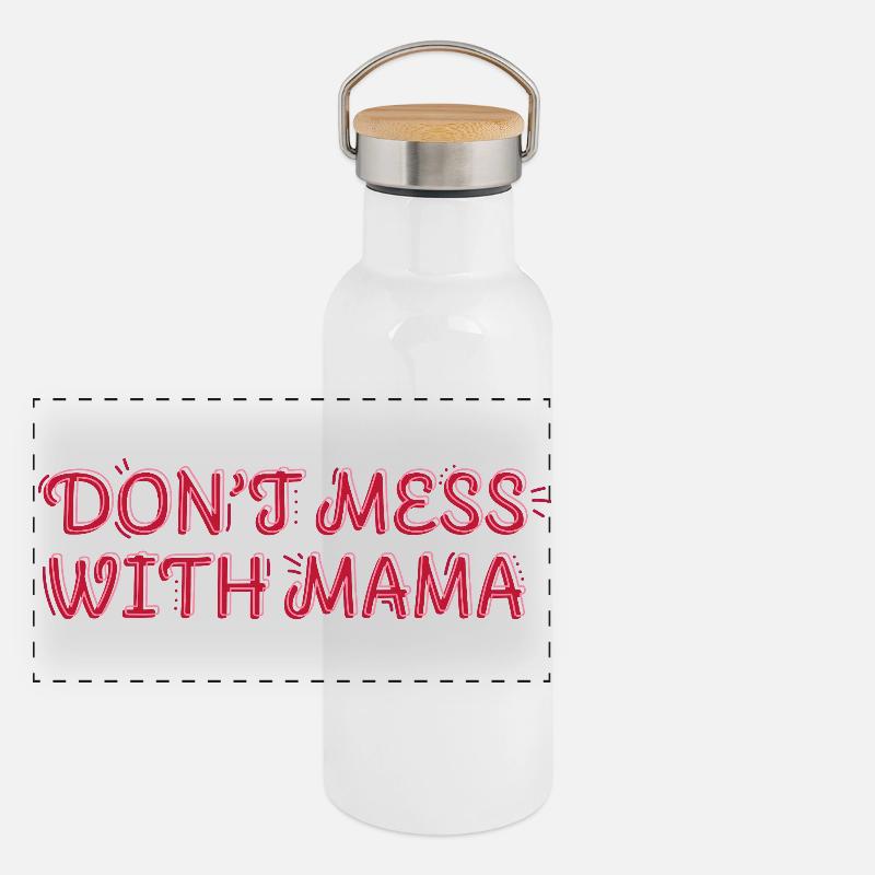 Starke Mama – Ne plaisantez pas avec Mama Gourde isotherme avec bouchon en bambou