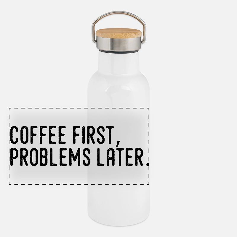 Coffee First Problems Later Panoramic Thermal Bottle with Bamboo Lid
