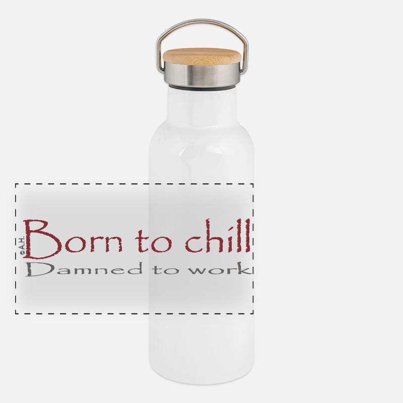Né pour chiller / Condamné à travailler Gourde isotherme avec bouchon en bambou