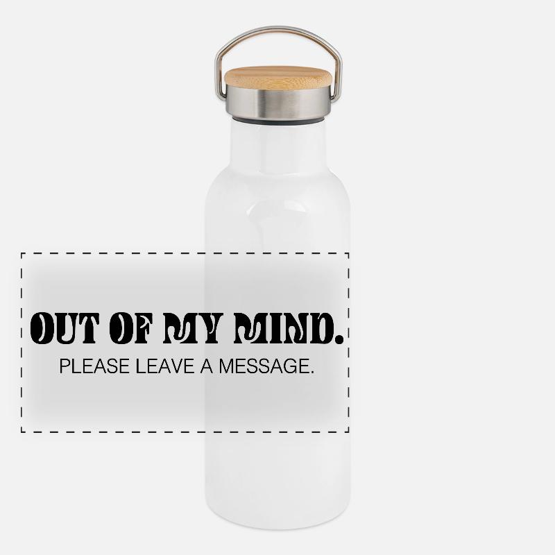 Out of My Mind – Ironic Statement Saying Panoramic Thermal Bottle with Bamboo Lid