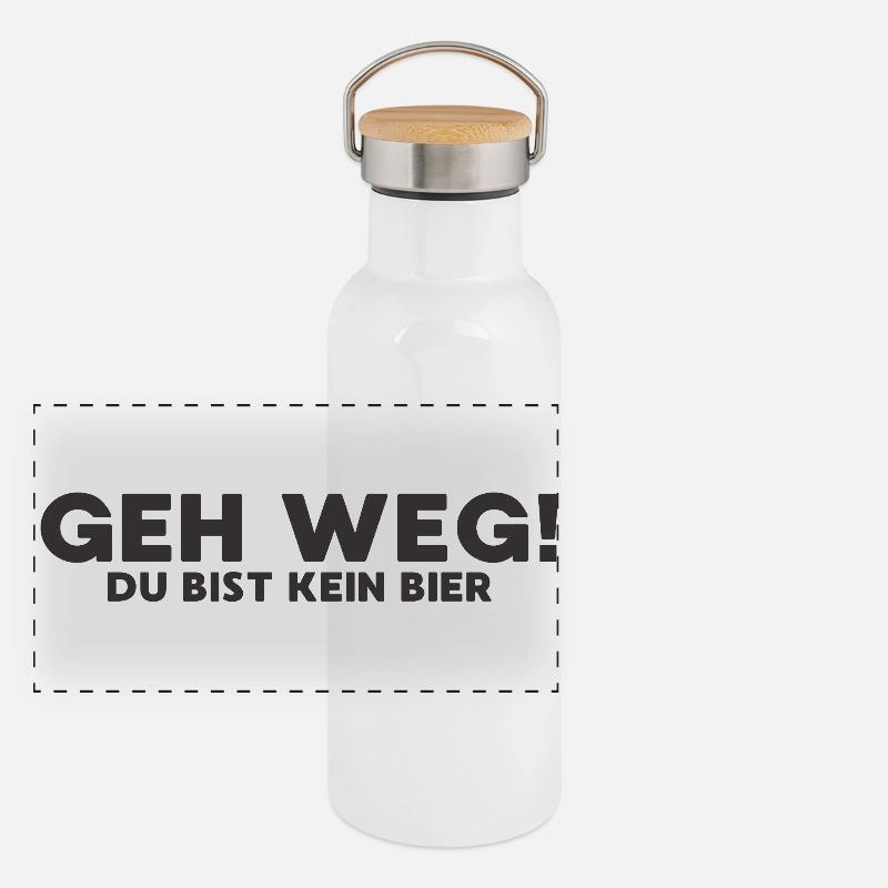 Geh Weg du bist kein Bier Panorama Thermosflasche mit Bambusdeckel