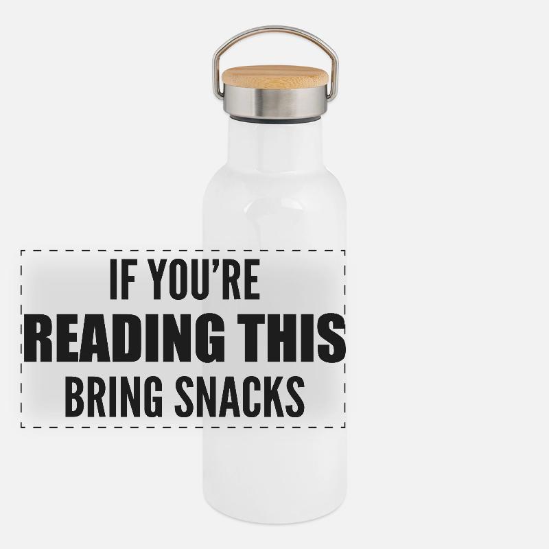if you're reading this bring snacks Panoramic Thermal Bottle with Bamboo Lid