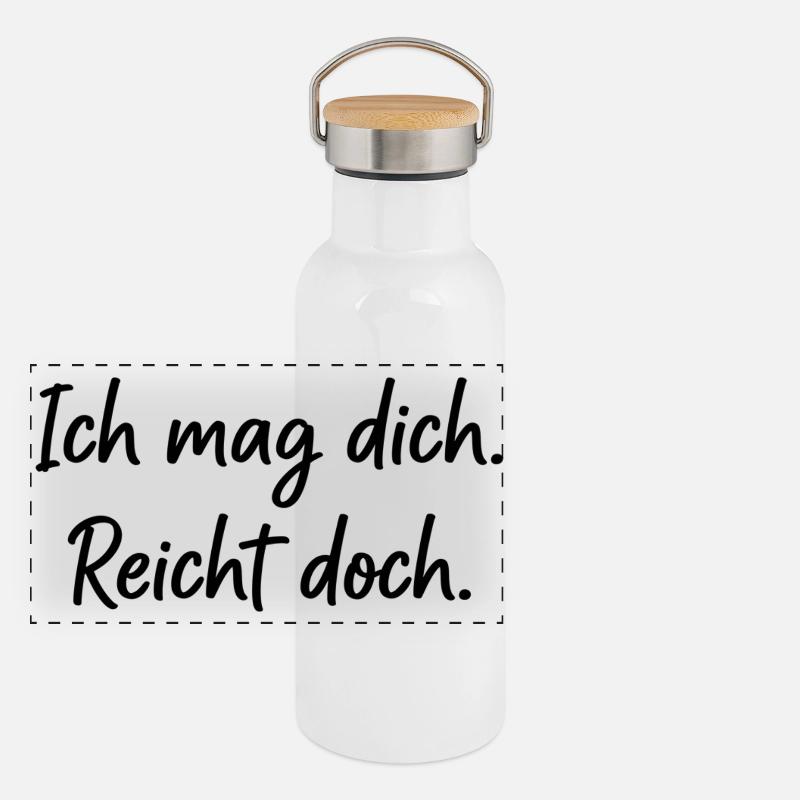 I like you. That's enough. – Honest saying Panoramic Thermal Bottle with Bamboo Lid