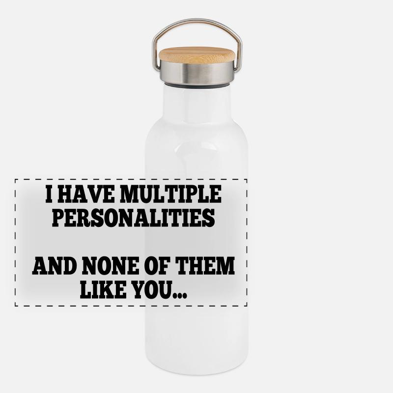 i have multiple personalities I Gourde isotherme avec bouchon en bambou