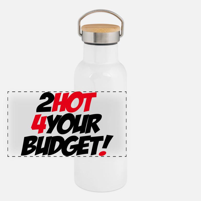 Trop chaud pour ton budget ! Gourde isotherme avec bouchon en bambou