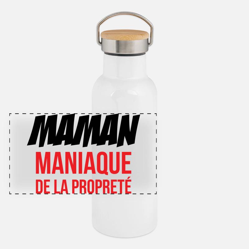 Maman maniaque de la propreté ! Gourde isotherme avec bouchon en bambou