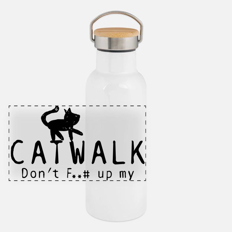 « Don’t F* up my Catwalk » chat effronté Gourde isotherme avec bouchon en bambou