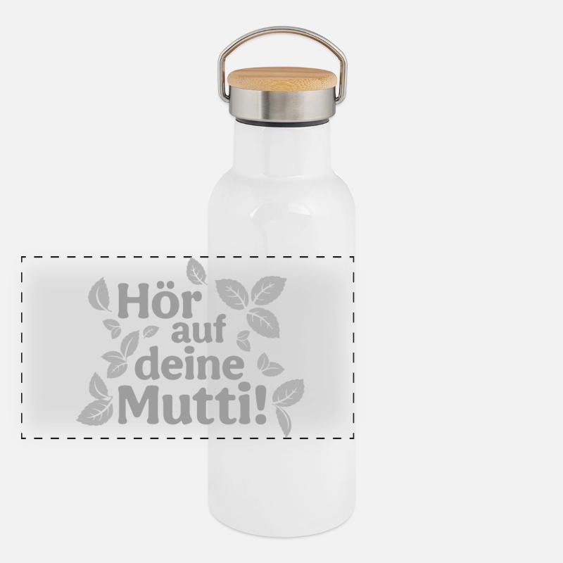 Écoutez votre maman ! Gourde isotherme avec bouchon en bambou