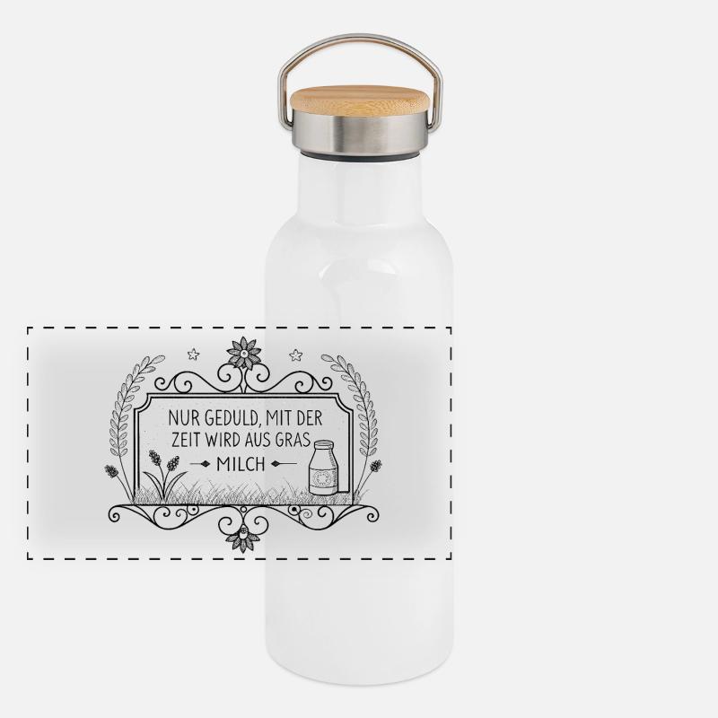 Sois juste patient – avec le temps, l’herbe devient du lait Gourde isotherme avec bouchon en bambou