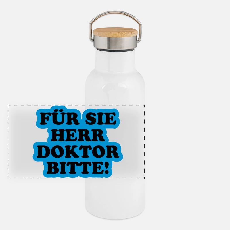 Für Sie Herr Doktor bitte Panorama Thermosflasche mit Bambusdeckel