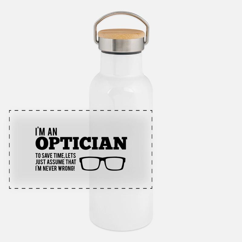 Opticiens: Je suis Opticien. Pour gagner du temps, nous allons juste Gourde isotherme avec bouchon en bambou