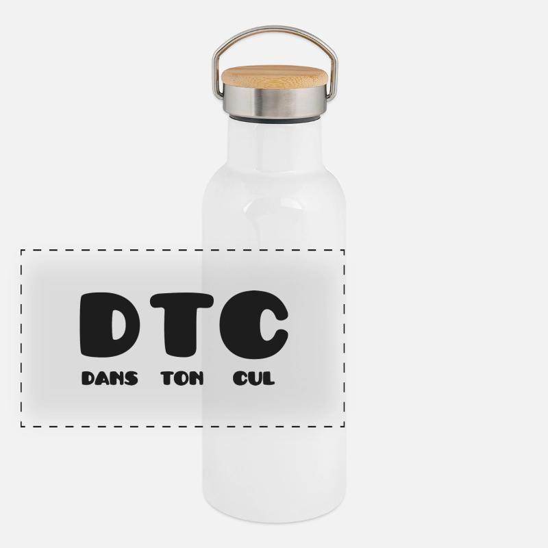 Dans Ton Cul ! Gourde isotherme avec bouchon en bambou
