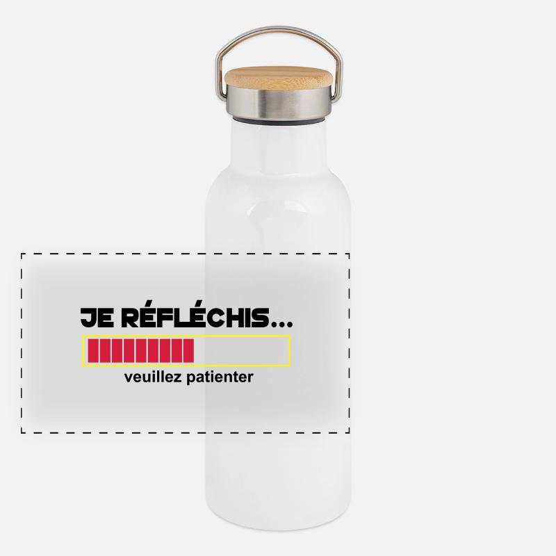JE Réfléchis,drôle,citations,humour,formes Gourde isotherme avec bouchon en bambou
