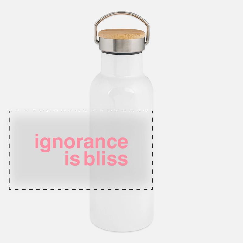 Ignorance is bliss Panoramic Thermal Bottle with Bamboo Lid