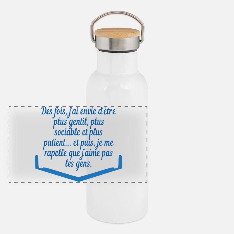 j'aime pas les gens Gourde isotherme avec bouchon en bambou