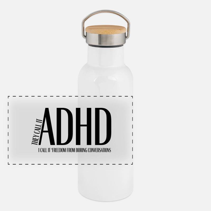They Call It ADHD – I Call It Freedom From Boring Panorama Thermosflasche mit Bambusdeckel