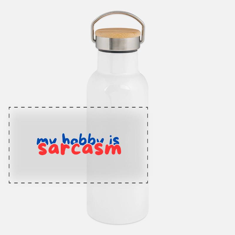 my hobby is sarcasm Panorama Thermosflasche mit Bambusdeckel