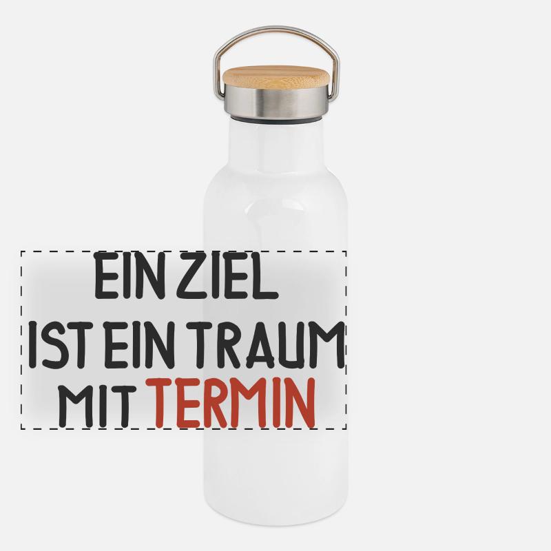 Ein Ziel ist ein Traum mit Termin Panorama Thermosflasche mit Bambusdeckel