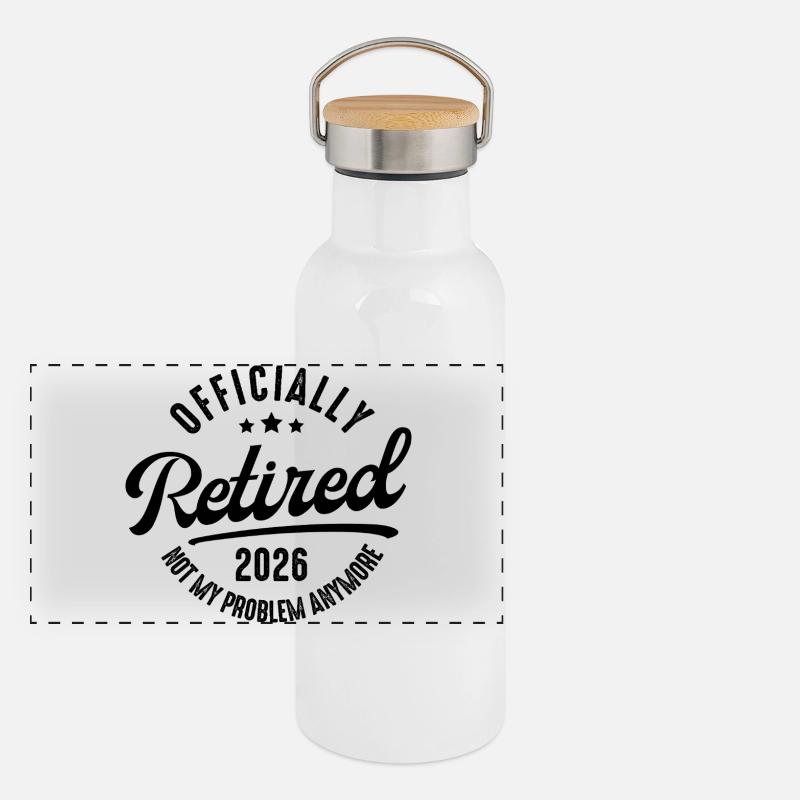 Retraite 2026 Ce n’est pas mon problème Gourde isotherme avec bouchon en bambou