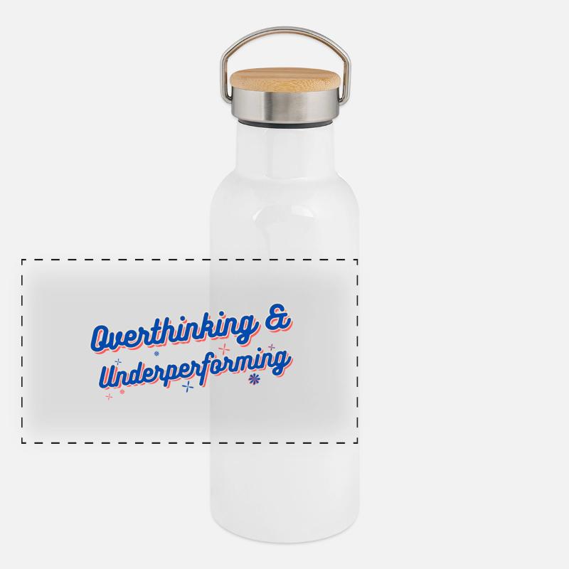 Trop réfléchir et sous-performer Gourde isotherme avec bouchon en bambou