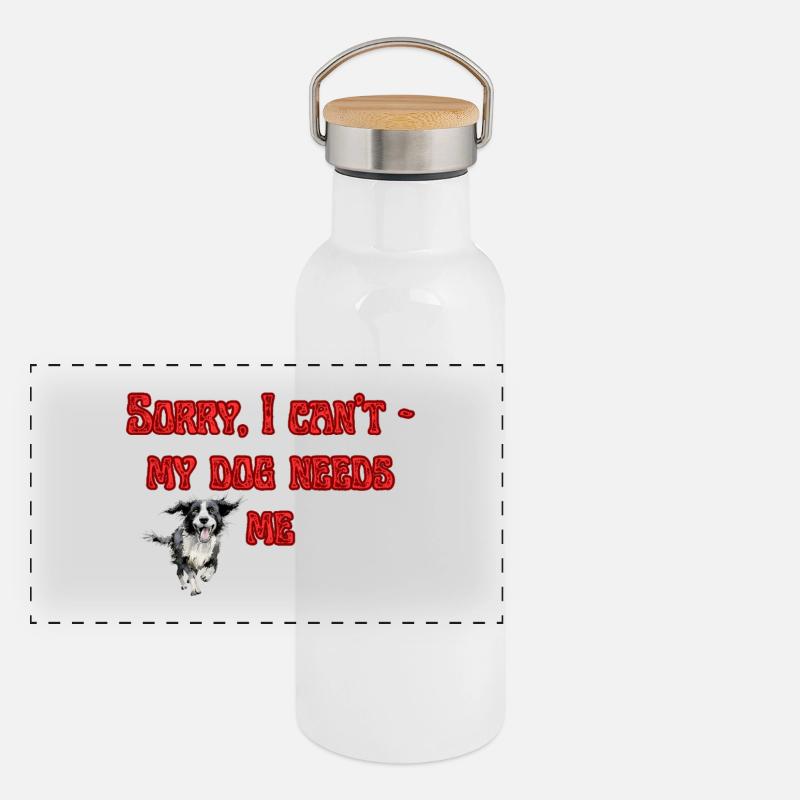 Sorry, I can't - my dog needs me Panoramic Thermal Bottle with Bamboo Lid