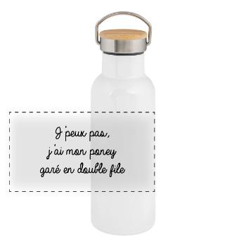 Je peux pas j'ai mon poney garé en double file - Gourde isotherme avec bouchon en bambou - blanc - Devant