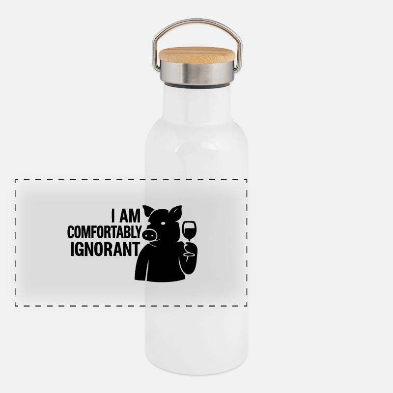 Je suis maintenu confortablement dans l’ignorance Gourde isotherme avec bouchon en bambou