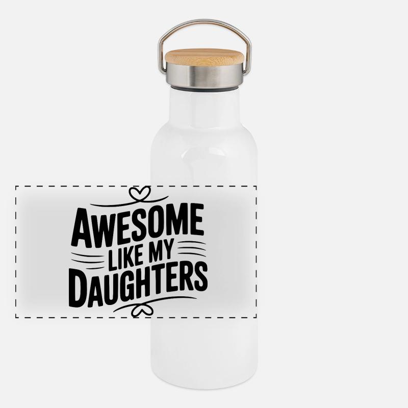Awesome Like My Daughters - Panoramic Thermal Bottle with Bamboo Lid - white