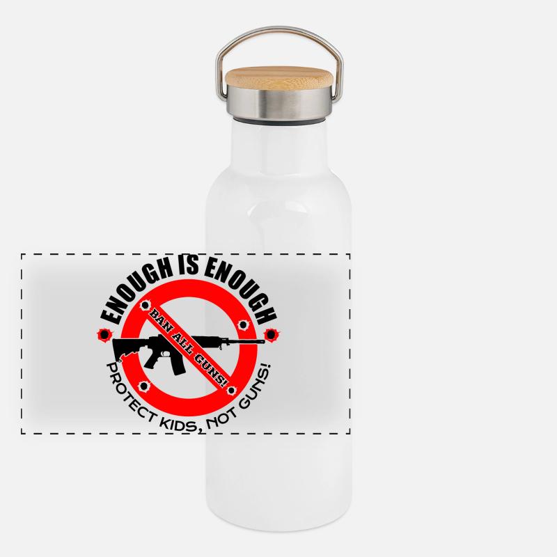 | ANTI ARMES À FEU ASSEZ C’EST ASSEZ Gourde isotherme avec bouchon en bambou