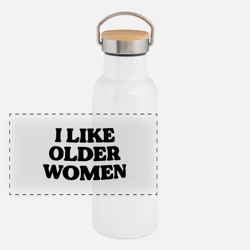 J'aime les femmes plus âgées. Gourde isotherme avec bouchon en bambou