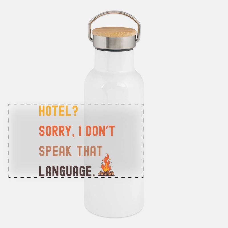 Camping Spruch - Hotel? I don't know that! Panoramic Thermal Bottle with Bamboo Lid