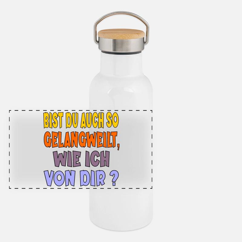 FRECHE SPRÜCHE LANGEWEILE KONTAKTE Panorama Thermosflasche mit Bambusdeckel