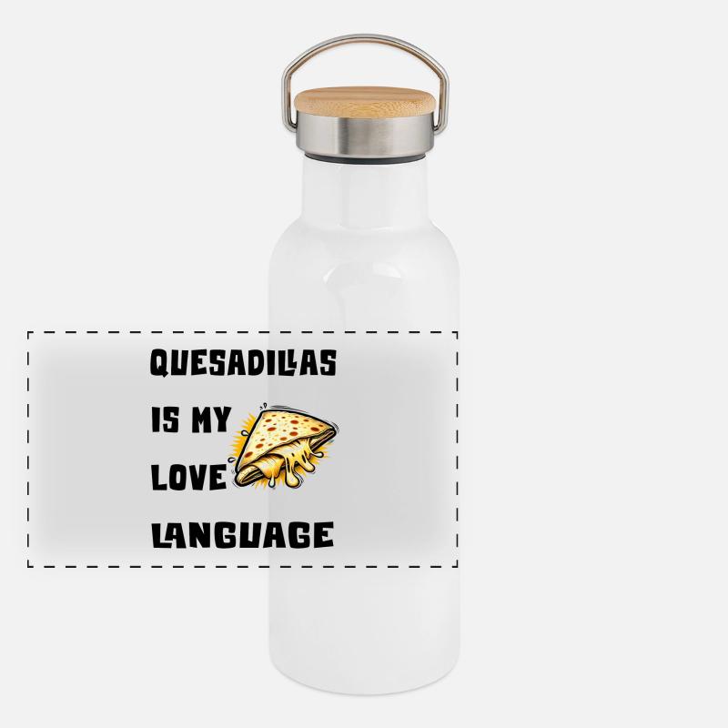 Les quesadillas sont mon langage d'amour Gourde isotherme avec bouchon en bambou
