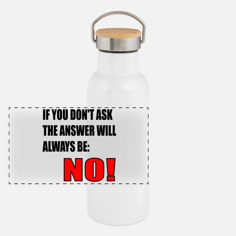 COURAGE QUOTE - ANSWER NO Panoramic Thermal Bottle with Bamboo Lid