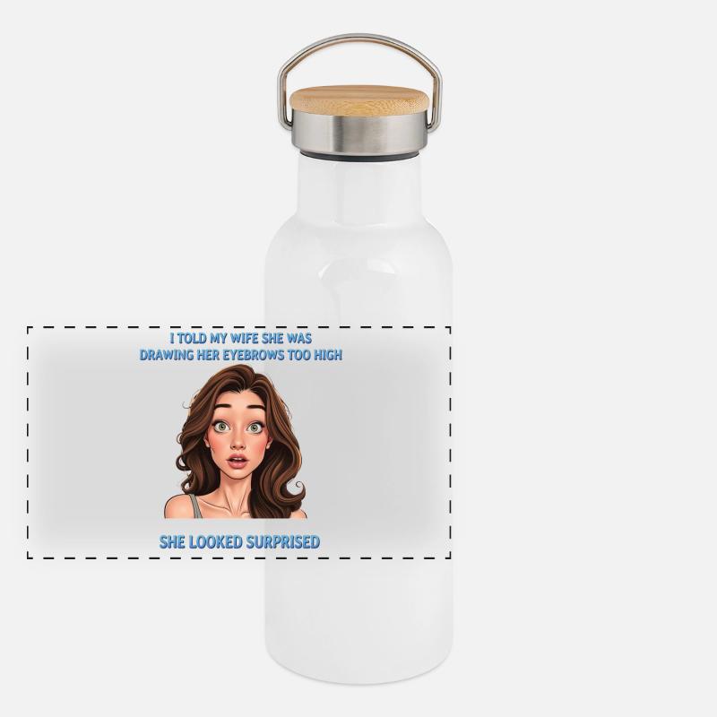 Too high eyebrows Panoramic Thermal Bottle with Bamboo Lid
