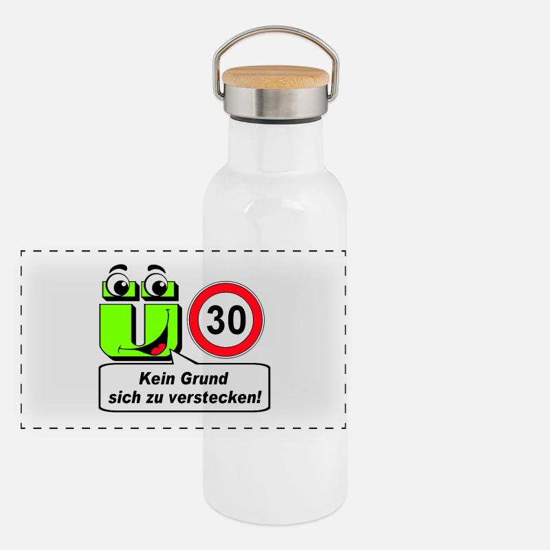30e anniversaire, plus de 30 ans Aucune raison de se cacher Gourde isotherme avec bouchon en bambou