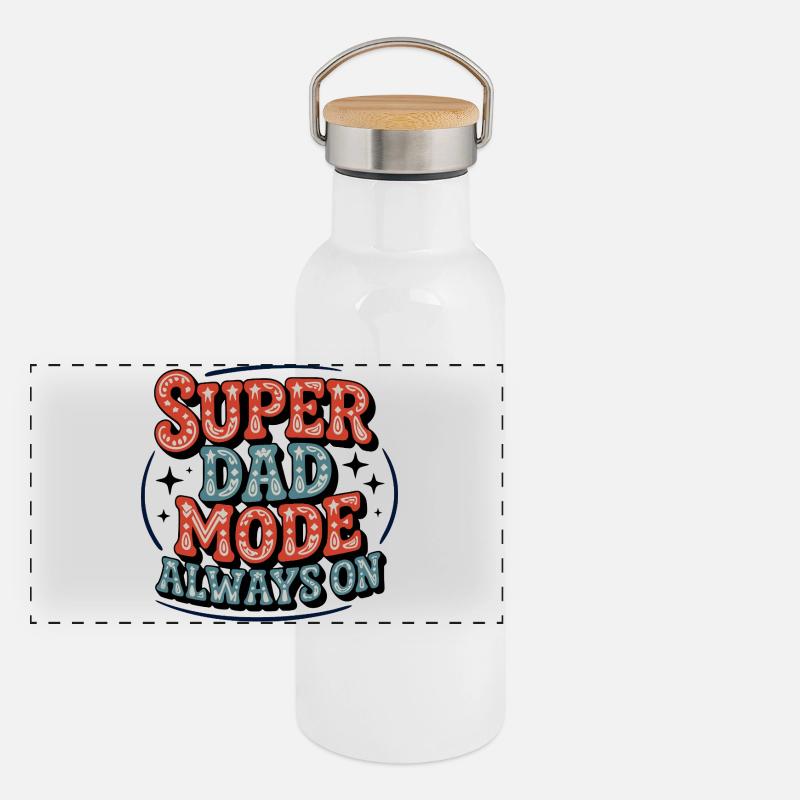 Mode Super Dad toujours actif Gourde isotherme avec bouchon en bambou