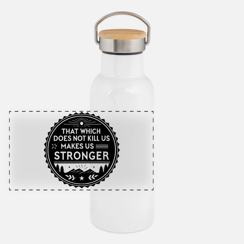 That which does not kill us makes us stronger Panorama Thermosflasche mit Bambusdeckel
