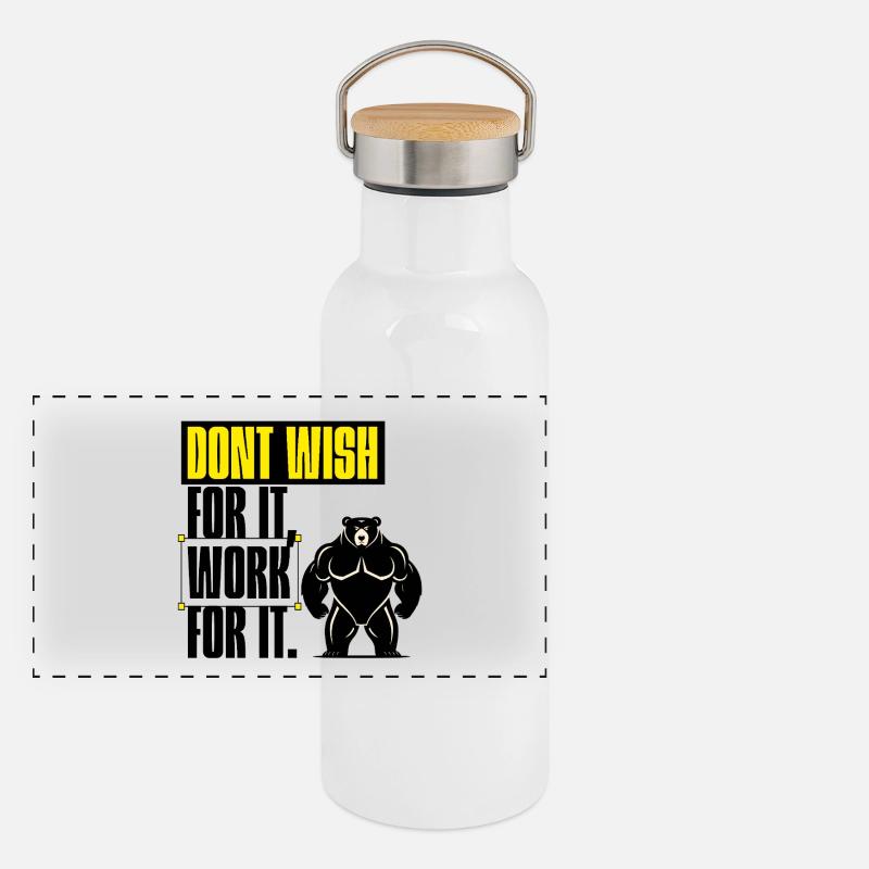 Don't Wish For It – Work For It Motivation Panoramic Thermal Bottle with Bamboo Lid